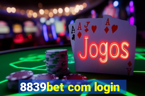 8839bet com login